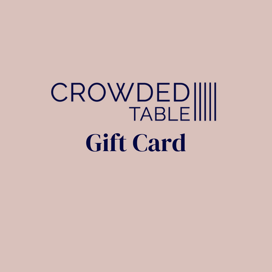 Crowded Table Gift Card
